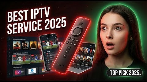 Discover the Best IPTV Service 2025 — The Ultimate 4K Streaming Experience for Firestick & Smart TV