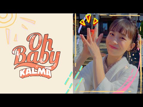 KALMA「Oh Baby」×着物レンタルVASARA コラボミュージックビデオ