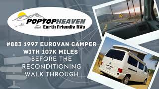 883 1997 EuroVan Camper with 107K Miles Preliminary Walk-Around Video by Pop Top Heaven 171 views 2 years ago 5 minutes, 11 seconds