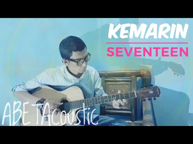 Kemarin - Seventeen || Abeta Mo cover class=