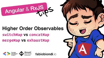 Angular & RxJS Tips #2: Higher Order Observables - switchMap vs mergeMap vs concatMap vs exhaustMap