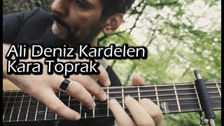 Kara Toprak - Acoustic Microtonal Guitar - Ali Deniz Kardelen chords