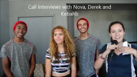 Cali Interviews with Nova, Derek and kebahb