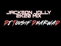 Jackson jolly 2k20 mix