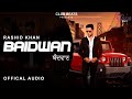 Baidwan  new song  rashid khan  punjabi song  2021  rk  mattaur