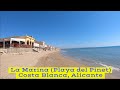 La Marina (Playa del Pinet) Alicante, Costa Blanca, Spain. Walking Tour of the Beach 06-04-21 🇪🇸