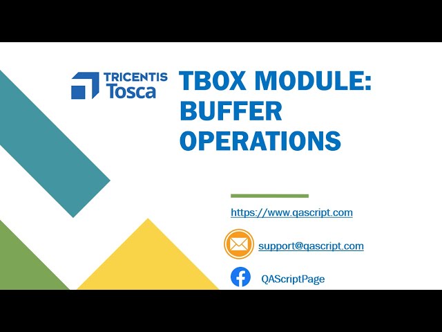 Tosca Tutorial | Lesson 13 - Use Buffer Operations | TBox Automation Modules | class=