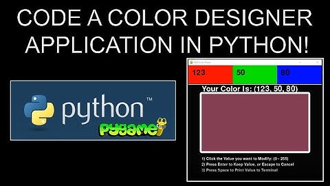 Create an RGB Color Designer Application using Python!