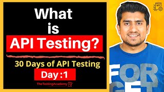 What Is API Testing ? || 30 Days Of API Testing || Day 1 ( API Testing Explained) What Is API Testing ? || 30 Days Of API Testing || Day 1 ( API Testing Explained)