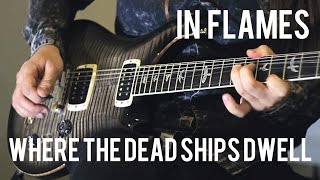 Where The Dead Ships Dwell - In Flames - by Roman Skorobagatko & Paul Smith