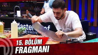 Masterchef Türki̇ye 15 Bölüm Fragmani Düello Zamani