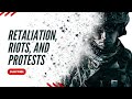 Retaliation protests and riots