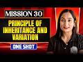PRINCIPLE OF INHERITANCE &amp; VARITAION  in ONE SHOT || All Concepts, Tricks &amp; PYQ || NEET 2026