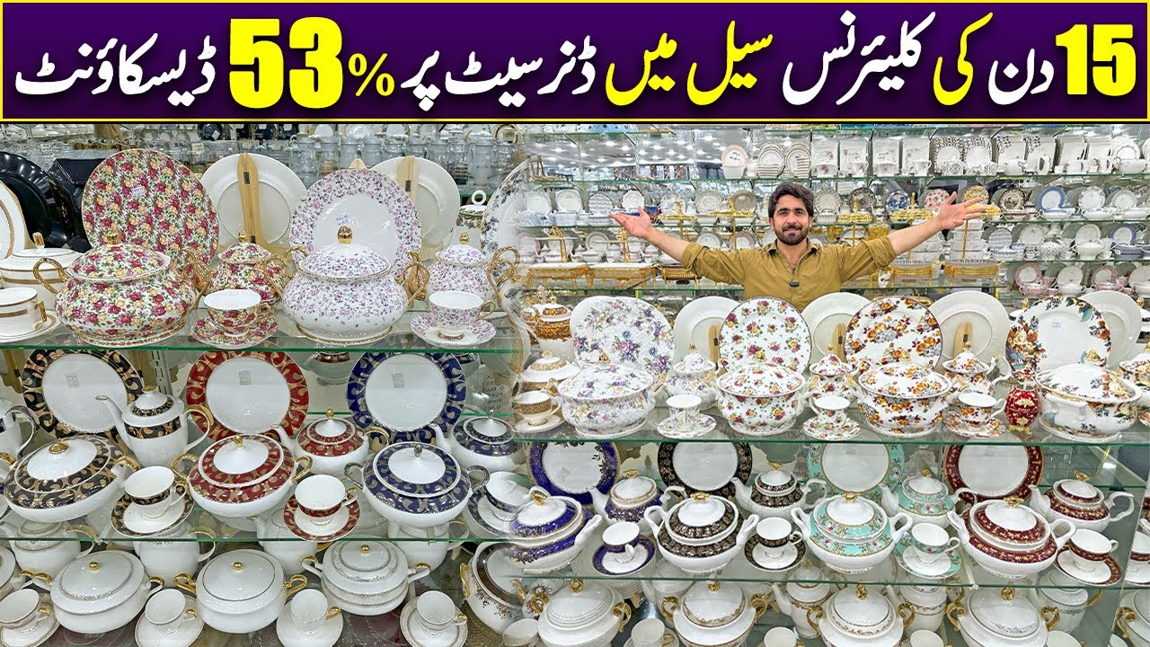 53% Off on Dinner Sets Only for 15 Days At Sharjah Crockery Lahore | Imported Dinner Sets | Crockery