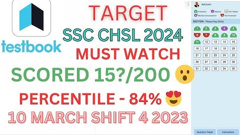 I ATTEMPTED SSC CHSL 10 MARCH 2023 SHIFT 4 AND SCORED 15?/200 WITH PERCENTILE OF 84℅ | NITIN SD ||