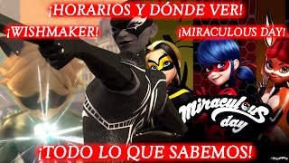 ¡HORARIOS Y DÓNDE VER WISHMAKER Y EL MIRACULOUS DAY ¡TODO LO QUE SABEMOS | Miraculous LadyBug | HD