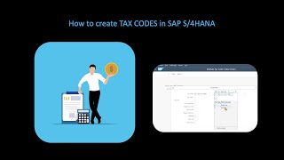 How to create TAX CODES in SAP S/4HANA (Including Transport) screenshot 2