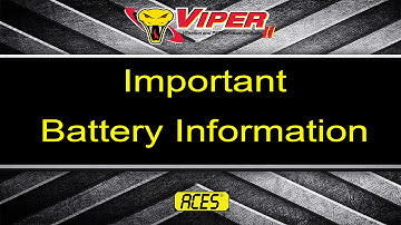Viper II: Two-Minute Tip -- Battery Information