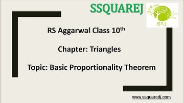Triangles || Concepts: Basic Proportionality Theorem || Class 10 || R.S. Aggarwal