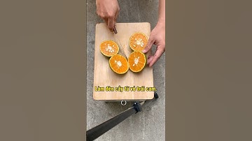 Đèn cầy tự chế từ vỏ cam, thử nghiệm ngay xem có thành công không!