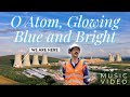 O Atom, Glowing Blue and Bright (nuclear cooling tower opera)
