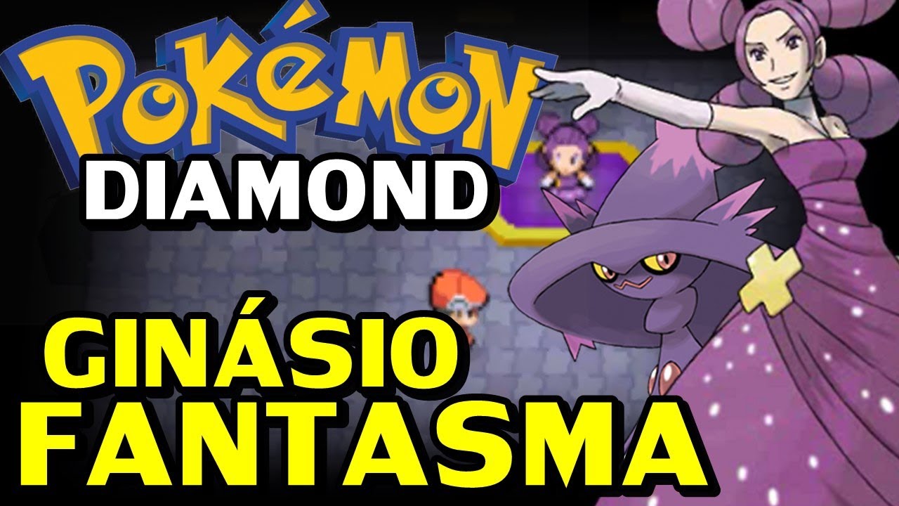 Pokémon Diamond (Detonado - Parte 14) - Ginásio Fantasma da Fantina 