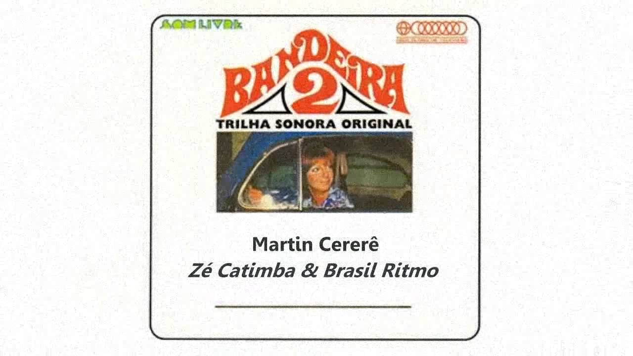Martin Cererê - Zé Catimba & Brasil Ritmo :: LP Bandeira 2 1971  (HQ)