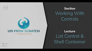 4.1 UI5 List Control & Shell Container