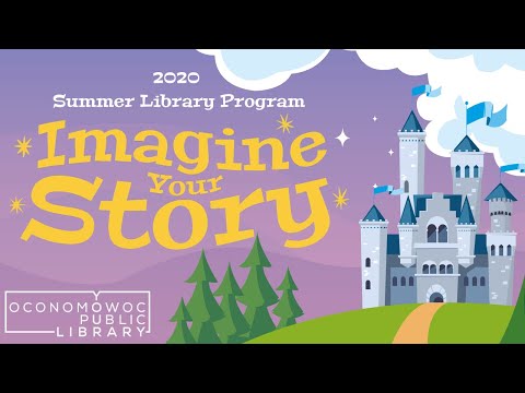 2020 Summer Library Program: Imagine Your Story