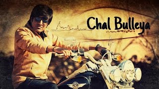 Song: chal bulleya feat. : atharva joshi singer and composer:
director: subastou daksh pandey dop: nikhil s jyani mix master at:
martand st...