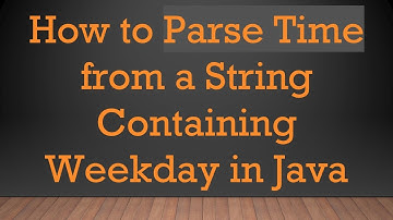 How to Parse Time from a String Containing Weekday in Java