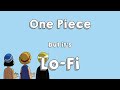 One Piece - A Mother's Love, but it's lofi ~ Still good