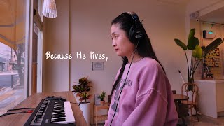 Because He Lives | 살아계신 주 | Jazz Piano