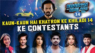 Khatron Ke Khiladi Season 14 Contestants Name List | Khatron Ke Khiladi Season 14 Shooting | KKK 14