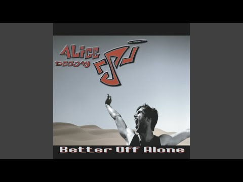 Better Off Alone