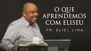 O que podemos aprender com Eliseu?