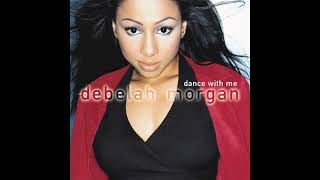 What Would You Do - Debelah Morgan