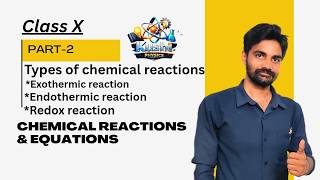 CLASS10 AP &amp; TS PHYSICS /CHEMISTRY CHEMICAL REACTIONS AND EQUATIONS [PART -2] TYPES OF REACTIONS.