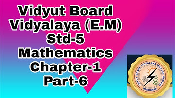 362.Std-5, Mathematics, Chapter-1, Part-6,Vidyut Board Vidyalaya | BHAGYESH THAKKAR