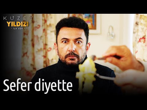 Kuzey Yıldızı İlk Aşk 56. Bölüm - Sefer Diyette