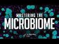 Mastering the microbiome a master class in gut health  rich roll podcast