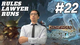 Rules Lawyer Runs QUEST FOR THE FROZEN FLAME in Pathfinder 2e! (Session 22)