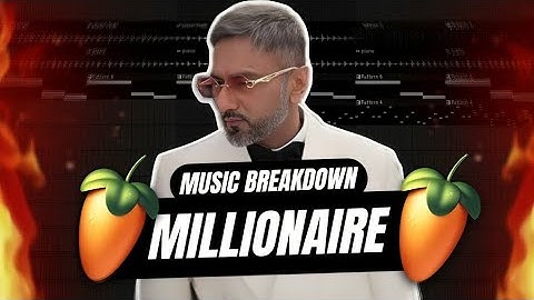 Millionaire Song - Yo Yo Honey Singh | Music Breakdown | Song Deconstruction | Fl Studio (Hindi)