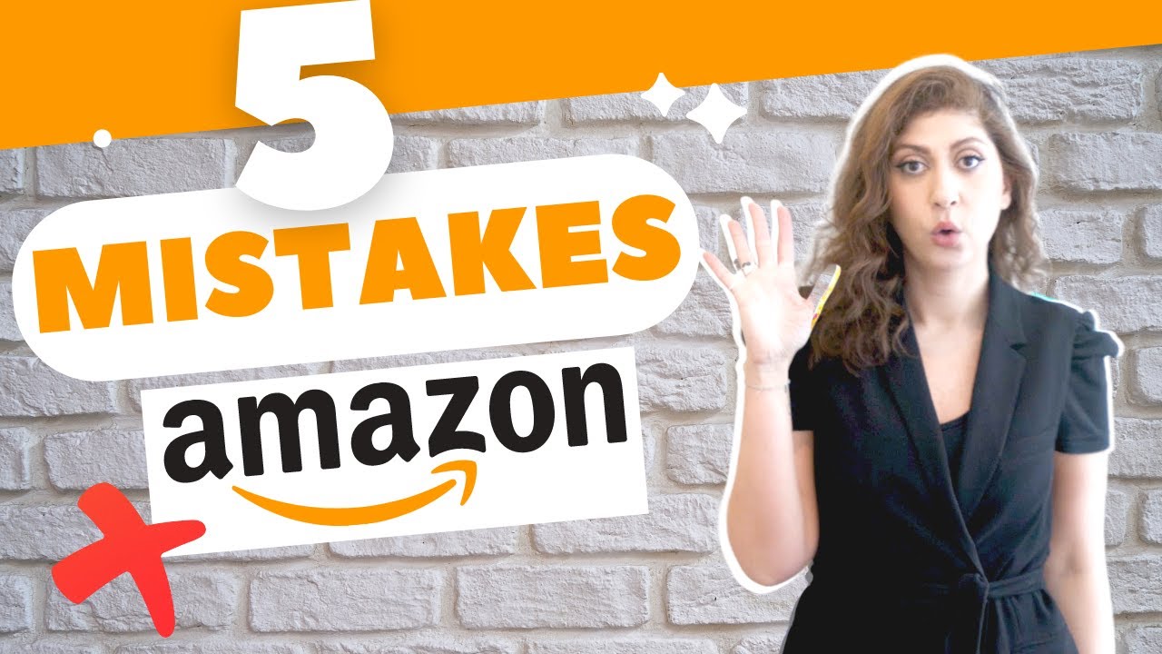 Avoid these mistakes on Amazon FBA | DO NOT make these 5 Amazon seller ...