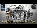 ¿Cómo funcionan el embrague y la transmisión del auto?