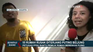 Download Lagu Kronologi Kejadian Angin Puting Beliung di Kalideres, 55 Rumah Rusak MP3