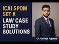 SPOM Set A Law Case Studies | Questions & Answers | 46, 47 & 48