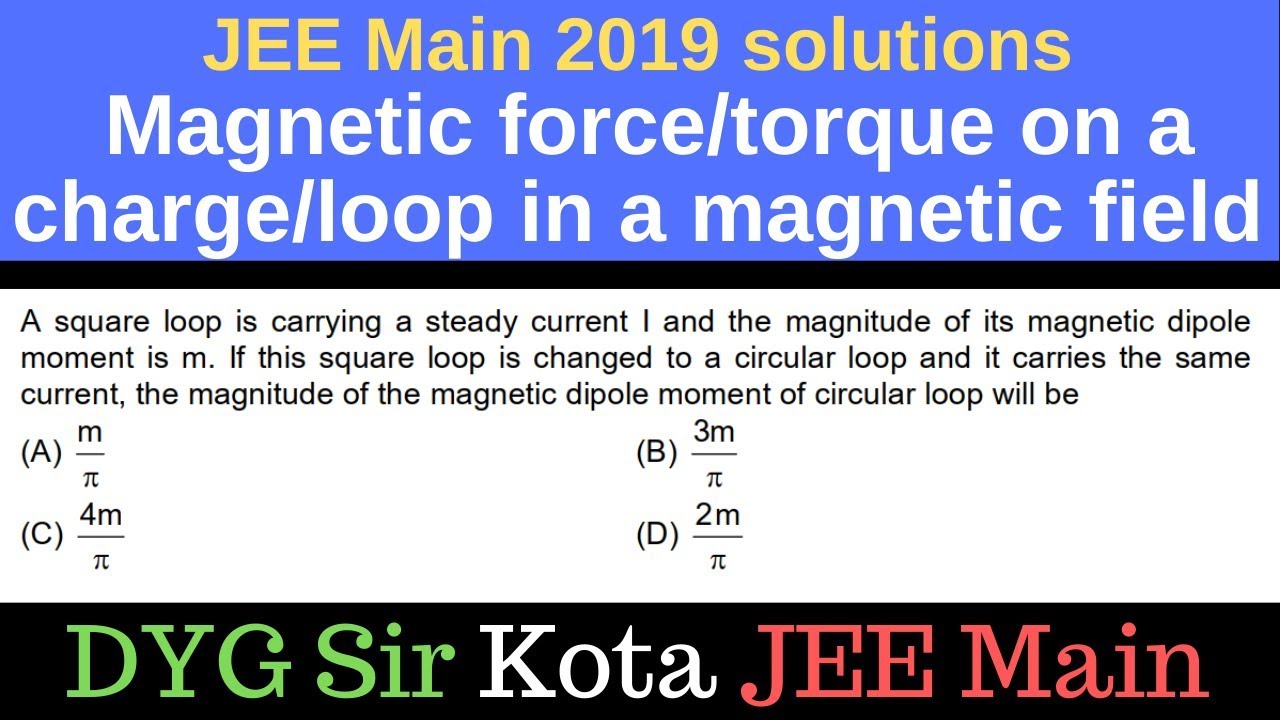 Magnetic Force/Torque in a magnetic field JEE Main 2019 solution Q10 - YouTube