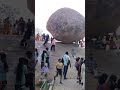 Sunil t kyprat  the 250 ton krishnas butter ball mamallapuram about 60 km from chennai city