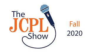 The JCPL Show | Episode 1: Fall 2020